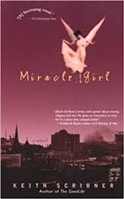 Miracle Girl | Scribner, Keith | First Edition Book
