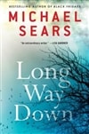 Long Way Down | Sears, Michael | Signed First Edition Book