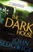 Dark House, The | Sedgwick, John | First Edition Book