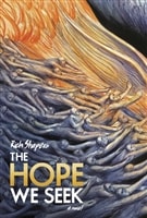 Hope We Seek, The | Shapero, Rich | First Edition Book