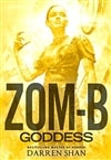 Zom-B: Goddess | Shan, Darren | Signed First Edition Book
