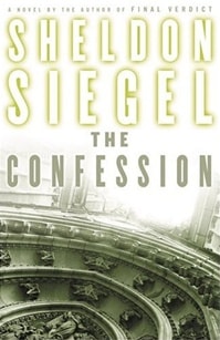 Confession, The | Siegel, Sheldon | Signed First Edition Book