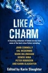 Like a Charm | Slaughter, Karin (editor) | Signed First Edition Book