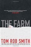 Farm, The | Smith, Tom Rob | Signed First Edition UK Book