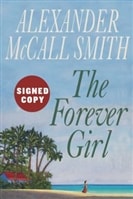 Forever Girl, The | Smith, Alexander McCall | Signed First Edition Book