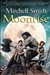 Moonrise | Smith, Mitchell | Signed First Edition Book