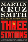 Three Stations | Smith, Martin Cruz | Signed First Edition Book