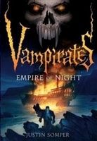 Vampirates: Empire of Night | Somper, Justin | Signed First Edition Book