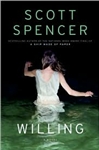 Willing | Spencer, Scott | Signed First Edition Book