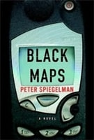 Black Maps | Spiegelman, Peter | Signed First Edition Book