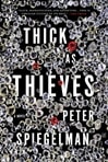 Thick as Thieves | Spiegelman, Peter | Signed First Edition Book