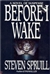 Before I Wake | Spruill, Steven | First Edition Book