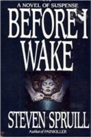 Before I Wake | Spruill, Steven | First Edition Book