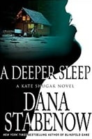 Deeper Sleep, A | Stabenow, Dana | Signed First Edition Book