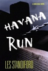 Havana Run | Standiford, Les | Signed First Edition Book