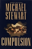 Compulsion | Stewart, Michael | First Edition Book
