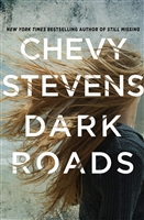Stevens, Chevy | Dark Roads | Signed First Edition Book