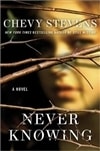 Never Knowing | Stevens, Chevy | Signed First Edition Book