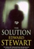 Solution, The | Stewart, Edward | First Edition UK Book