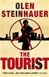 Tourist, The | Steinhauer, Olen | Signed First Edition UK Book