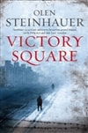 Victory Square | Steinhauer, Olen | Signed First UK Edition Trade Paper Book