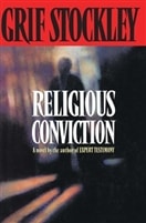 Religious Conviction | Stockley, Grif | First Edition Book