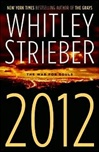 2012 | Strieber, Whitley | Signed First Edition Book