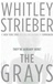 Grays, The | Strieber, Whitley | First Edition Book