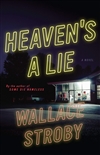 Stroby, Wallace | Heaven's a Lie | Signed First Edition Book