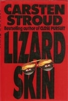Lizard Skin | Stroud, Carsten | First Edition Book