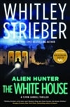 Alien Hunter The White House | Strieber, Whitley | Signed First Edition Book