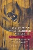 Woman Who Married a Bear, The | Straley, John | Signed First Edition UK Book