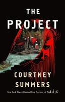 Summers, Courtney | Project, The | Signed First Edition Book