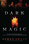 Dark Magic | Swain, James | Signed First Edition Book
