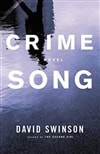 Crime Song | Swinson, David | Signed First Edition Book