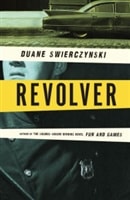 Revolver | Swierczynski, Duane | Signed First Edition Book