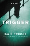 Trigger by David Swinson | Signed First Edition Book