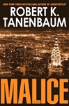 Malice | Tanenbaum, Robert K. | Signed First Edition Book