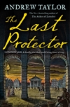 Taylor, Andrew | Last Protector, The | Signed First Edition Book