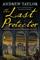 Taylor, Andrew | Last Protector, The | Signed First Edition Book