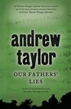Our Fathers' Lies by Andrew Taylor | Signed 1st Edition UK Trade Paper Book