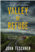 Teschner, John | Valley of Refuge | Signed First Edition Book