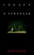 Legacy of a Stranger | Thayer, David | First Edition Trade Paper Book