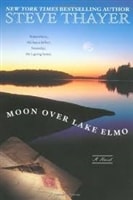 Moon Over Lake Elmo | Thayer, Steve | Signed Book