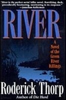River | Thorp, Roderick | First Edition Book