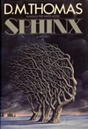 Thomas, D.M. | Sphinx | First Edition Book