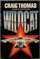Wildcat | Thomas, Craig | First Edition Book