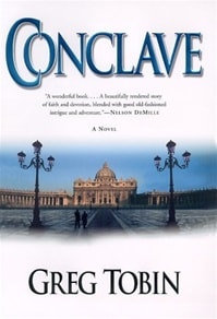 Conclave | Tobin, Greg | First Edition Book
