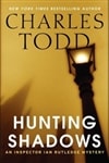 Hunting Shadows | Todd, Charles | Double-Signed 1st Edition