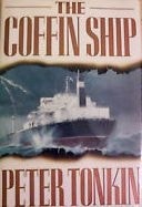 Coffin Ship, The | Tonkin, Peter | Signed First Edition Book
